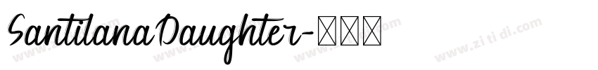 SantilanaDaughter字体转换