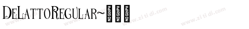 DeLattoRegular字体转换