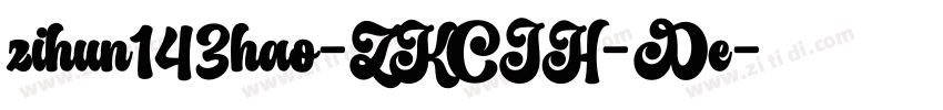 zihun143hao-ZKCJH-De字体转换