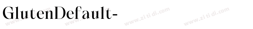 GlutenDefault字体转换