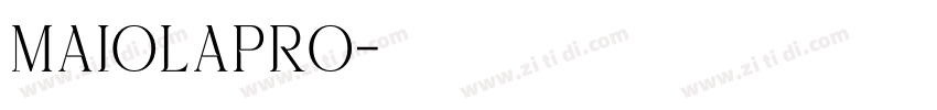 maiolapro字体转换