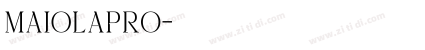 maiolapro字体转换