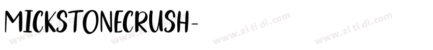 MickstoneCrush字体转换