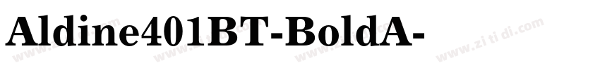 Aldine401BT-BoldA字体转换