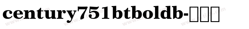 century751btboldb字体转换