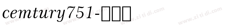 cemtury751字体转换