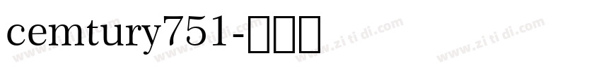 cemtury751字体转换