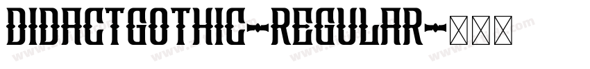 DidactGothic-Regular字体转换 DidactGothic-Regular字体转换