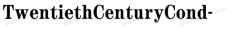 TwentiethCenturyCond字体转换