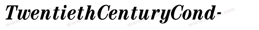 TwentiethCenturyCond字体转换
