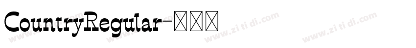 CountryRegular字体转换 CountryRegular字体转换