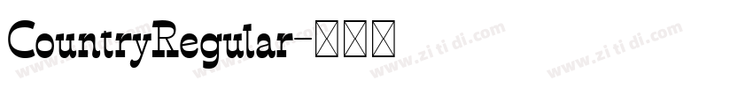 CountryRegular字体转换 CountryRegular字体转换