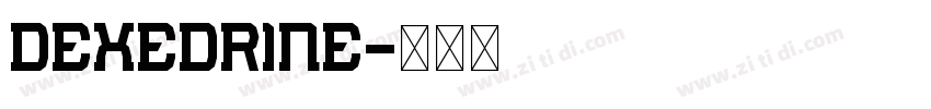 Dexedrine字体转换