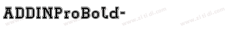 ADDINProBold字体转换