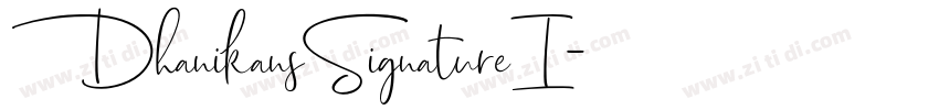 DhanikansSignatureI字体转换