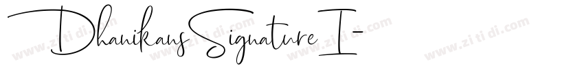 DhanikansSignatureI字体转换