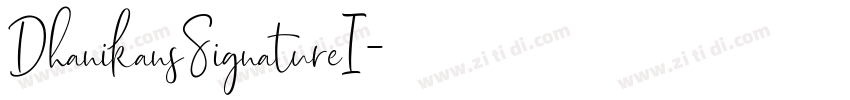 DhanikansSignatureI字体转换
