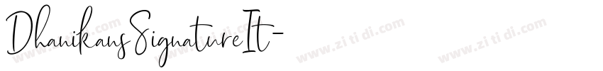 DhanikansSignatureIt字体转换