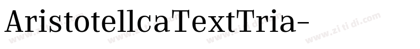 AristotellcaTextTria字体转换