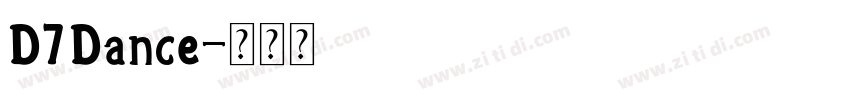D7—Dance字体转换