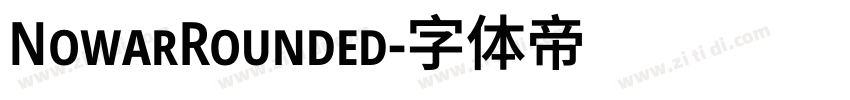 NowarRounded字体转换