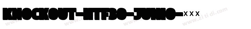 Knockout-htf30-Junio字体转换