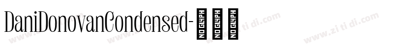DaniDonovanCondensed字体转换