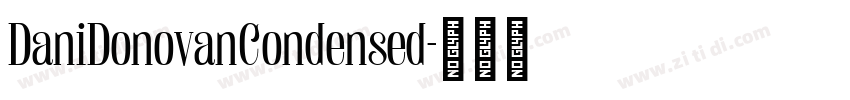 DaniDonovanCondensed字体转换