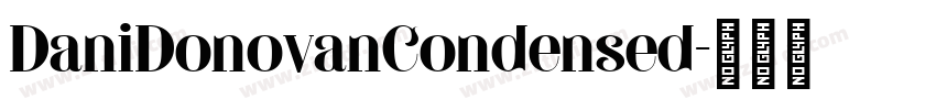 DaniDonovanCondensed字体转换