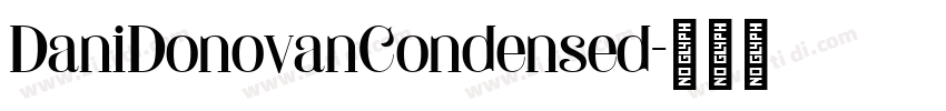 DaniDonovanCondensed字体转换