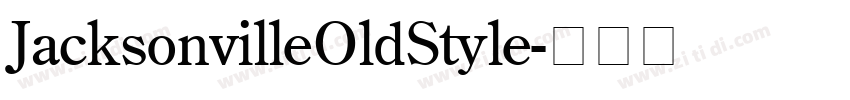 JacksonvilleOldStyle字体转换