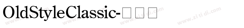 OldStyleClassic字体转换 OldStyleClassic字体转换