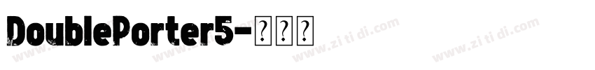 DoublePorter5字体转换