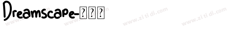 Dreamscape字体转换
