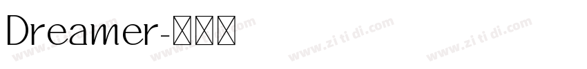 Dreamer字体转换