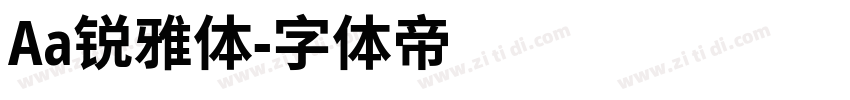 Aa锐雅体字体转换