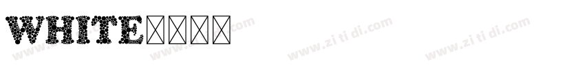White字体转换