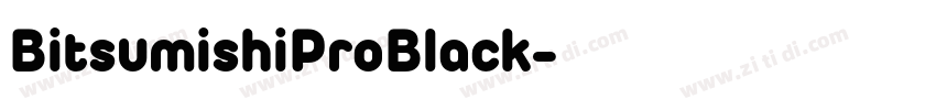 BitsumishiProBlack字体转换