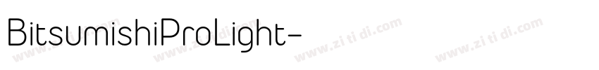 BitsumishiProLight字体转换