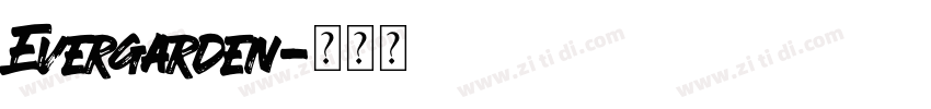 Evergarden字体转换
