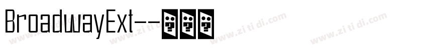 BroadwayExt-字体转换
