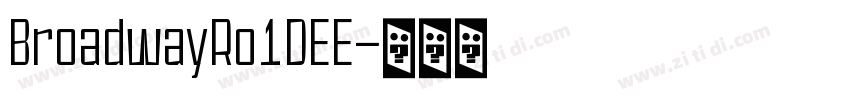 BroadwayRo1DEE字体转换