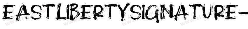 Eastlibertysignature字体转换