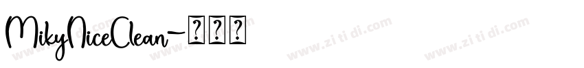 MikyNiceClean字体转换