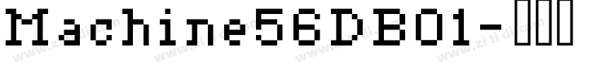 Machine56DB01字体转换