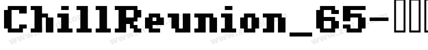 ChillReunion_65字体转换