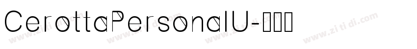CerottaPersonalU字体转换