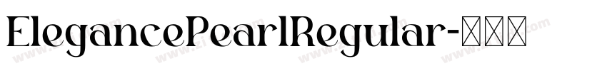 ElegancePearlRegular字体转换