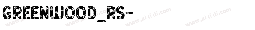 GreenWood_RS字体转换