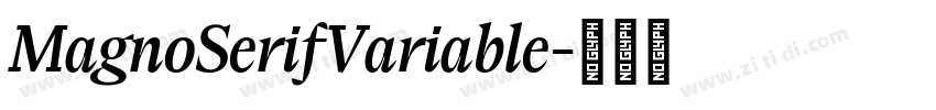 MagnoSerifVariable字体转换